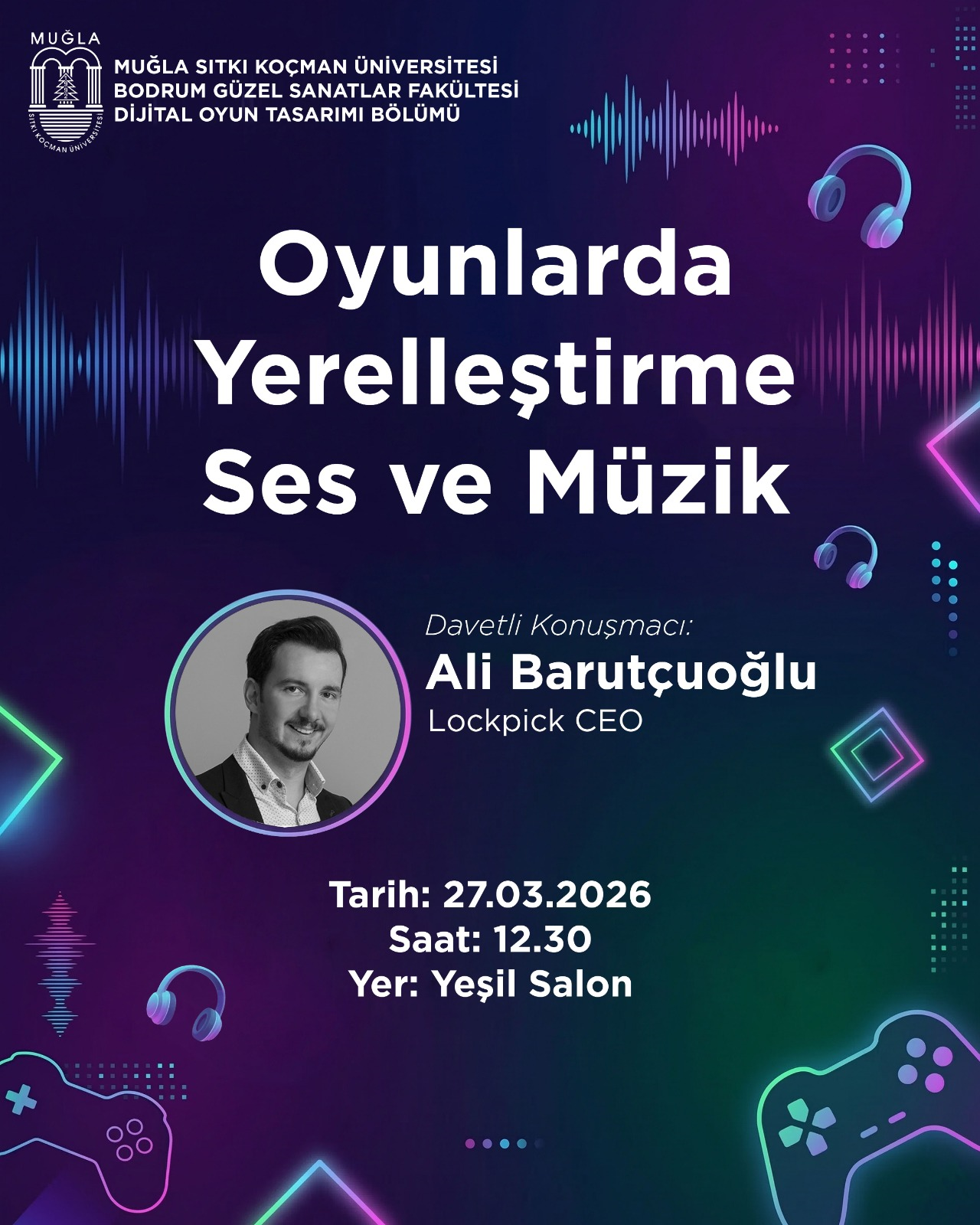 Kariyer Etkinliği: Oyunlarda Yerelleştirme, Ses ve Müzik